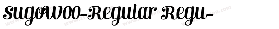 SugoW00-Regular Regu字体转换